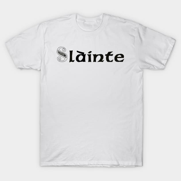 Slainte celtic knot black T-Shirt by Kyttsy Krafts